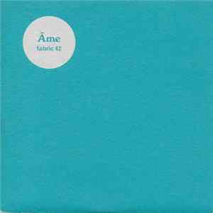 Âme - Fabric 42 mp3