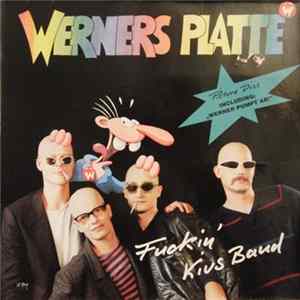 Fuckin' Kius Band - Werners Platte mp3