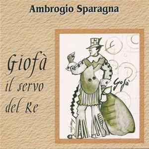 Ambrogio Sparagna - Giofà Il Servo Del Re mp3
