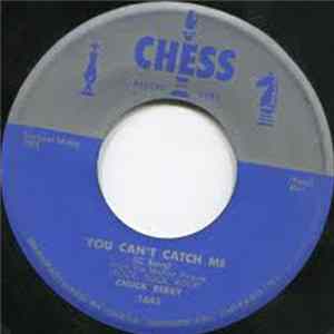 Chuck Berry - The Downbound Train / You Can't Catch Me mp3