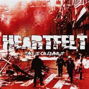 Heartfelt - Take It Or Leave It mp3