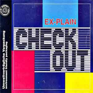 Ex-Plain - Check Out mp3