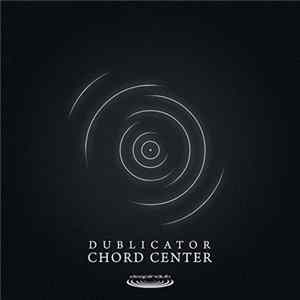 Dublicator - Chord Center mp3