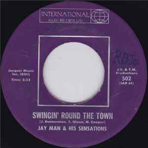 Jay Man & His Sensations - Swingin' Round The Town / The Sloppy Joe mp3