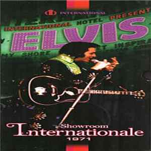 Elvis Presley - Showroom Internationale 1971 mp3