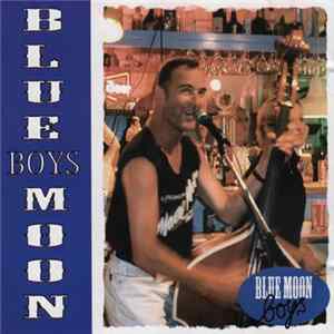 Blue Moon Boys - Blue Moon Boys mp3