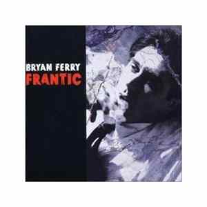 Bryan Ferry - Frantic mp3