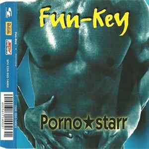 Fun-Key - Pornostar mp3