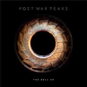 Post War Years - The Bell EP mp3