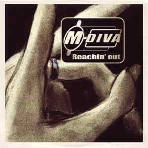 M-Diva - Reachin' Out mp3