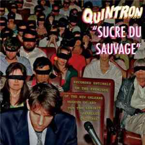 Quintron - Sucre Du Sauvage mp3