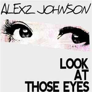 Alexz Johnson - Look At Those Eyes (The Demolition Crew Remix) mp3