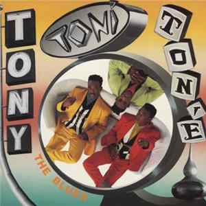 Tony! Toni! Toné! - The Blues mp3