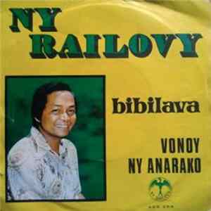 Ny Railovy - Bibilava / Vonoy Ny Anarako mp3