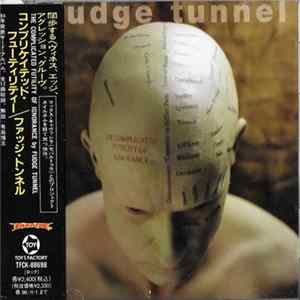 Fudge Tunnel - The Complicated Futility Of Ignorance mp3