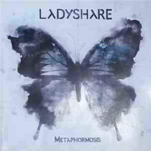 Ladyshare - Metaphormosis mp3