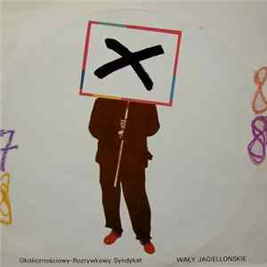 Okolicznościowo-Rozrywkowy Syndykat Wały Jagiellońskie - Wały Jagiellońskie 1978-1988 mp3