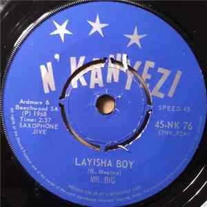 Mr. Big - Layisha Boy / Phenduka Mzala mp3
