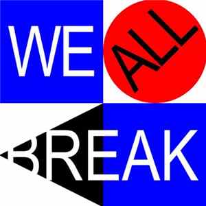 We All Break - We All Break mp3