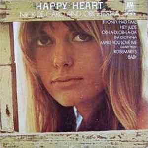Nick De Caro And Orchestra - Happy Heart mp3