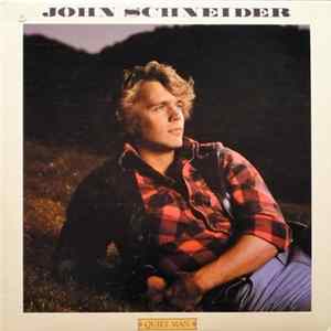 John Schneider - Quiet Man mp3