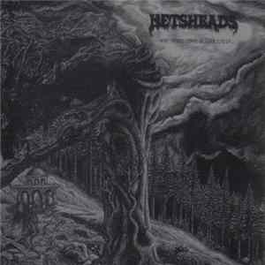 Hetsheads - We Hail The Possessed... mp3