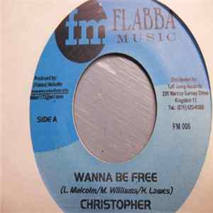 Christopher - Wanna Be Free mp3