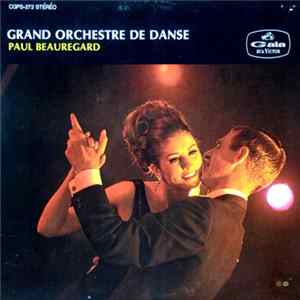 Paul Beauregard - Grand Orchestre De Danse mp3
