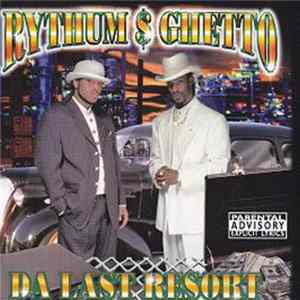 Rythum $ Ghetto - Da Last Resort mp3