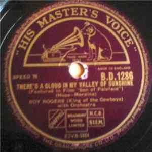Roy Rogers - There's A Cloud In My Valley Of Sunshine / A Four Legged Friend mp3