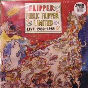 Flipper - Public Flipper Limited Live 1980-1985 mp3