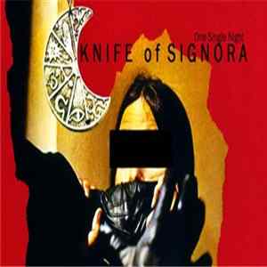 Knife Of Signora - One Single Night mp3