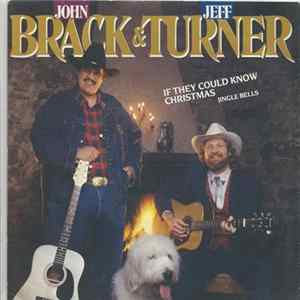 John Brack, Jeff Turner - If They Could Know Christmas mp3