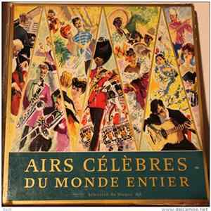 Various - Airs Célèbres Du Monde Entier mp3