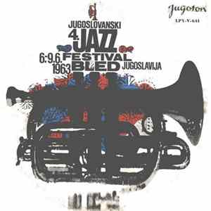 Various - Bled 1963 - 4. Jugoslavenski Jazz Festival mp3