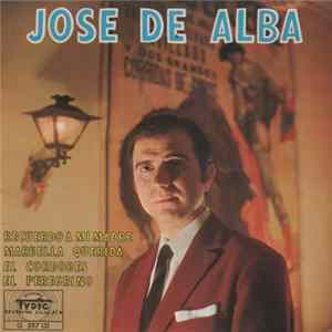 José de Alba - Recuerdo A Mi Madre mp3