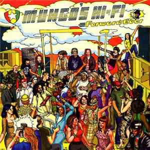 Mungo's Hi-Fi - Forward Ever mp3