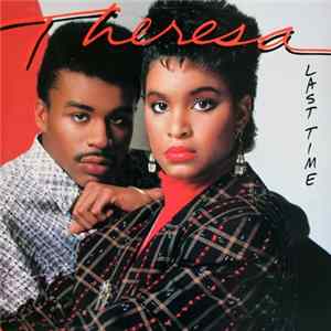 Theresa - Last Time mp3