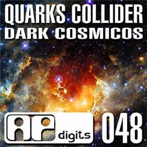 Quarks Collider - Dark Cosmicos mp3