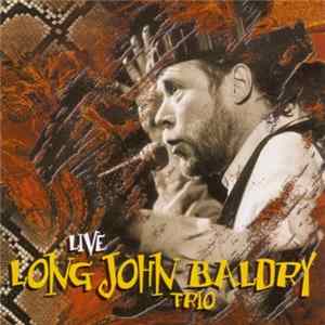 Long John Baldry Trio - Long John Baldry Trio Live mp3