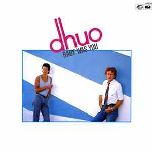 Dhuo - The Baby Was You mp3