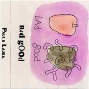 Paul & Laura - Bad Good mp3