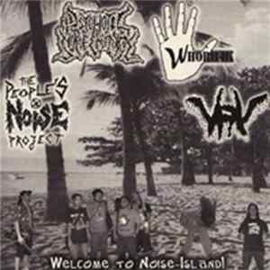 The People's Noise Project / Psychotic Sufferance / Whorifik / VRV - Welcome To Noise-Island mp3