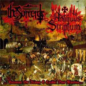 The Sorcerer / Antiquus Scriptum - ...Enterrai Os Vivos E Cuidai Dos Mortos... mp3