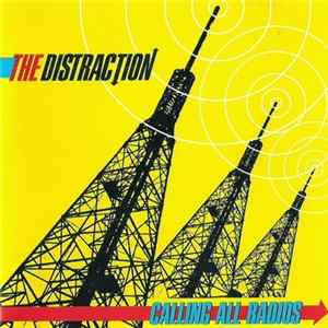 The Distraction - Calling All Radios mp3