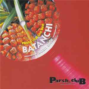 Parsha Club - Parsha Club Live Best - Batanchi - Adan Side mp3