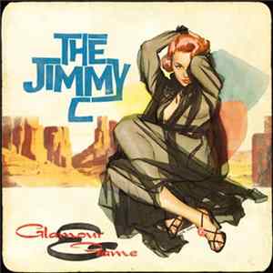 The Jimmy C - Glamour & Fame mp3