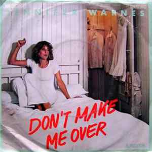 Jennifer Warnes - Don't Make Me Over mp3