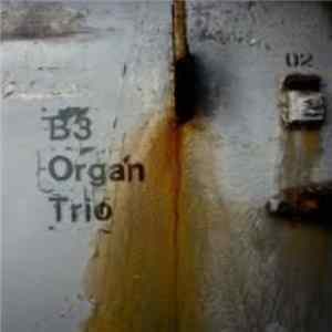 B3 Organ Trio - B3 Organ Trio mp3