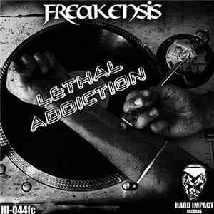 Freakensis - Lethal Addiction mp3